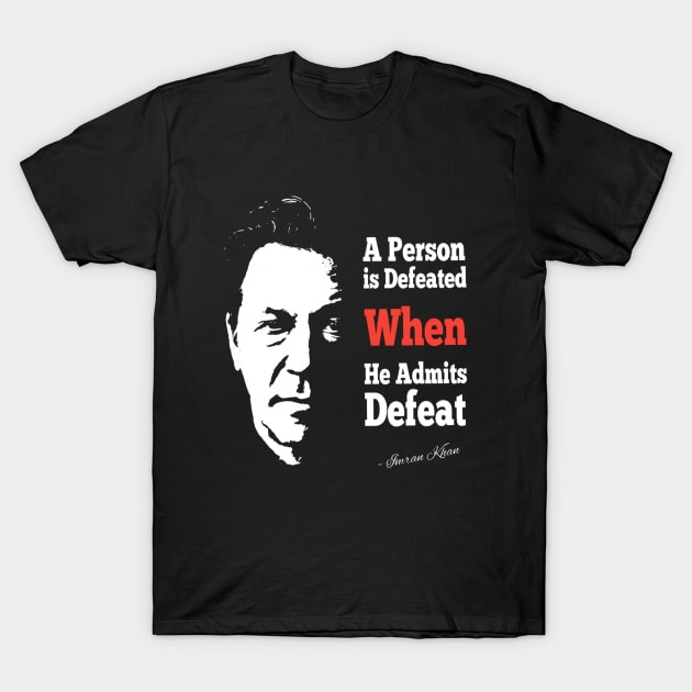 Imran Khan Qoute 2023 T-Shirt by Trendi-Design